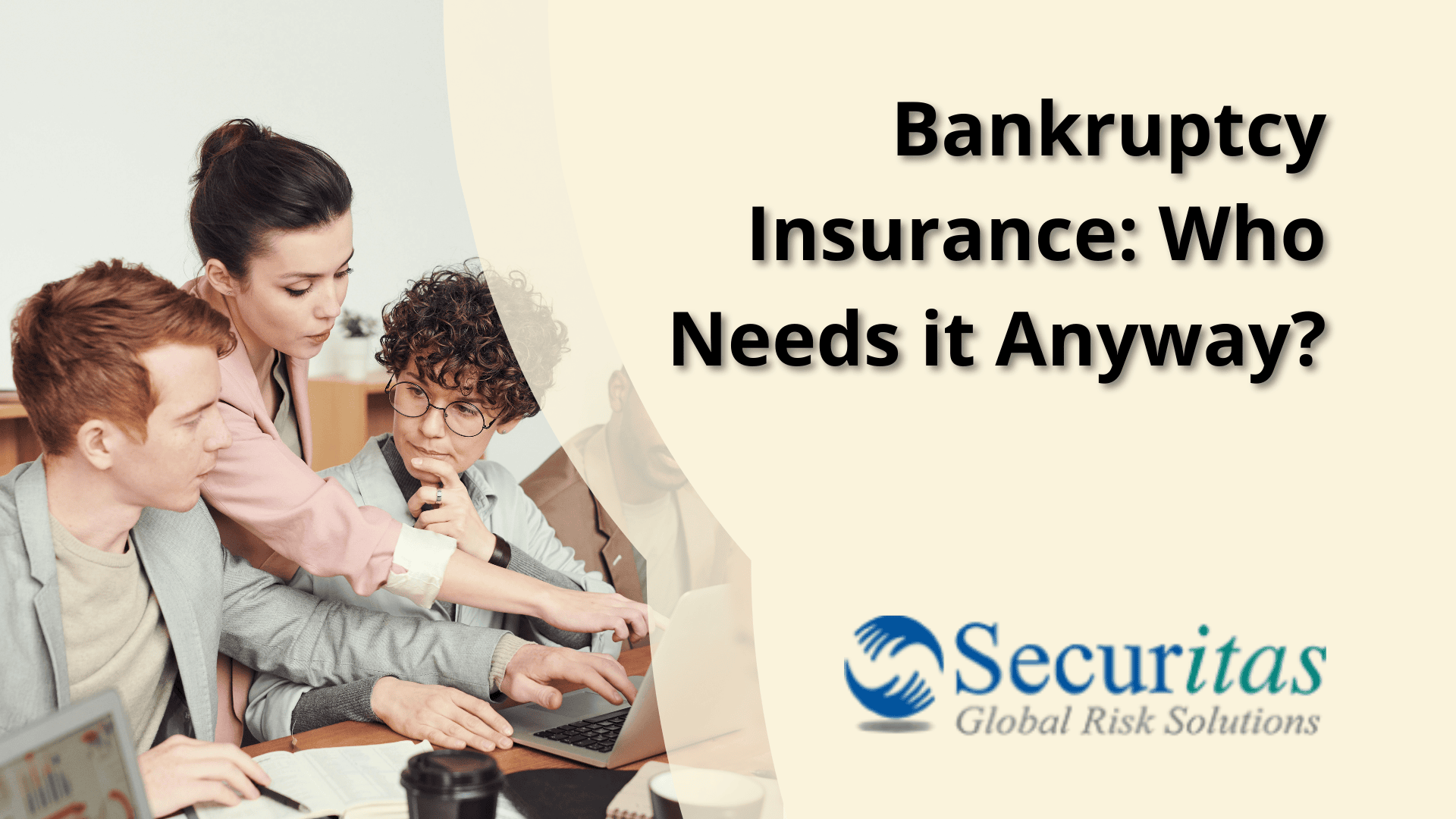 Bankruptcy Insurance: Who Needs it Anyway?